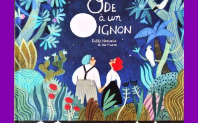 Ode à un oignon – Pablo Neruda et sa muse