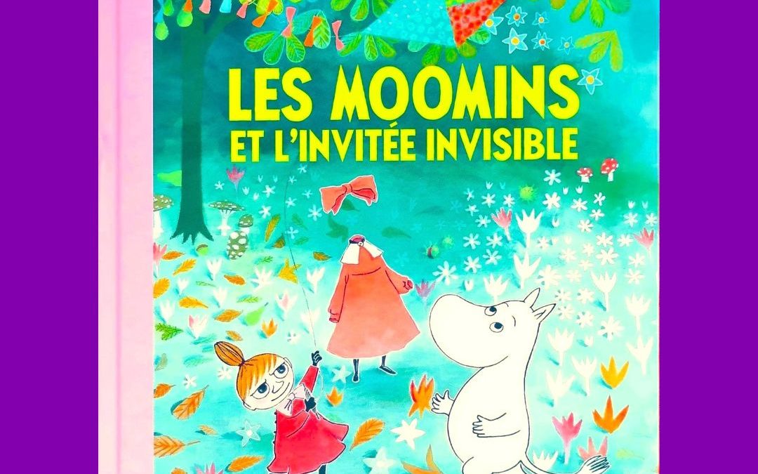 Les Moomins et l’invitée invisible